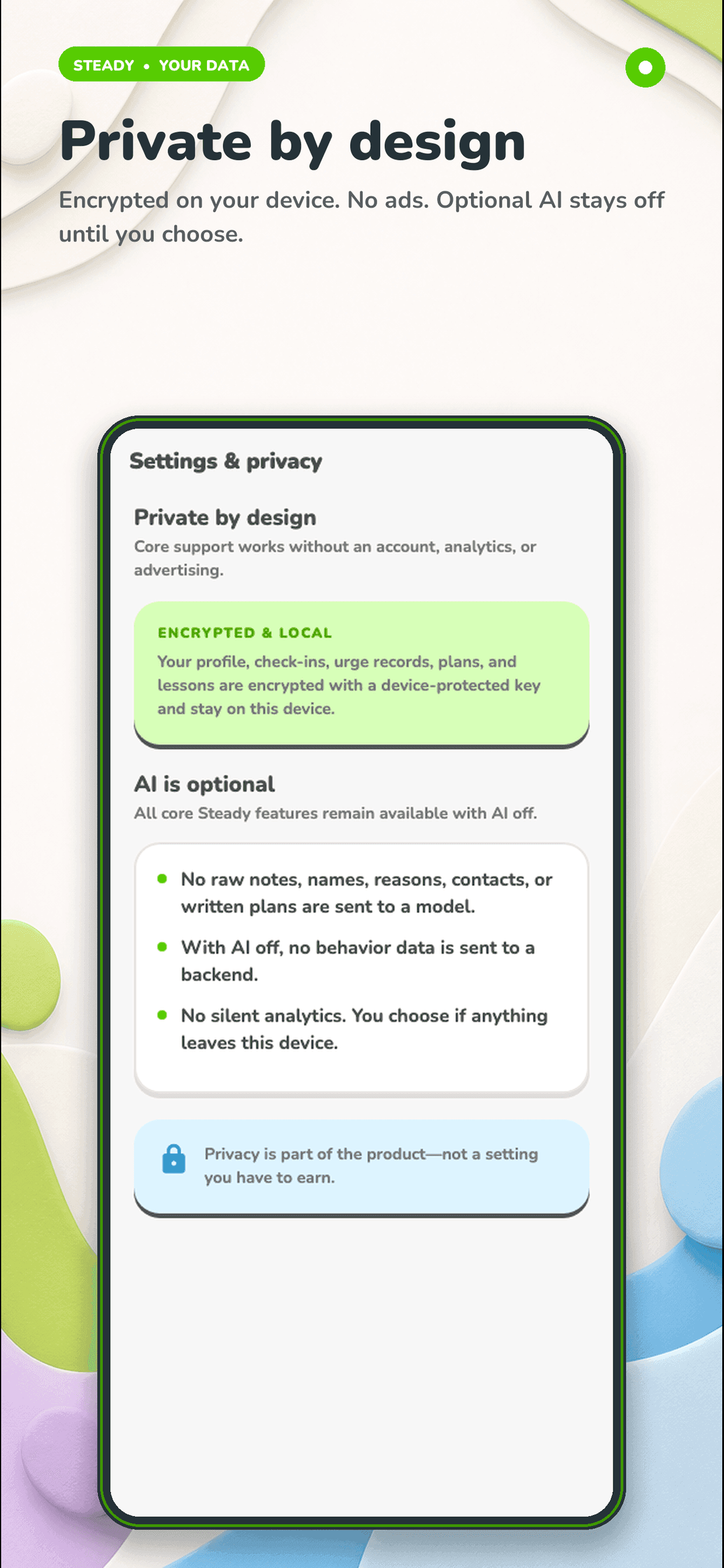Steady — Private by design